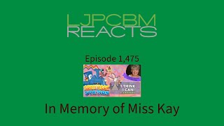 LJPCBM Reacts  Episode 1475  Mister Ks Storybook Station Podcast  Episode 3 [upl. by Geri478]