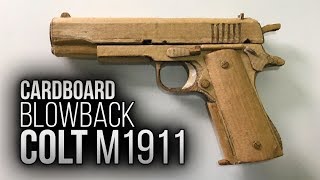 How to make CARDBOARD Colt M1911 with BLOWBACK  EASY  Como fazer pistola de papelão com blowback [upl. by Dan]