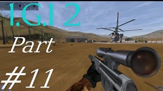 IGI 2 Mission 11 The Airfield [upl. by Aniaz]