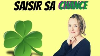 Comment saisir sa chance [upl. by Acnairb]