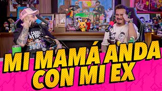 Anecdotario 267  Mi mamá anda con mi ex [upl. by Hammel]