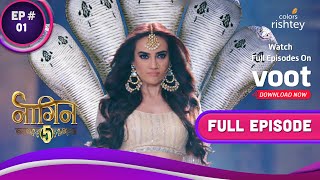 Naagin 5  नागिन 5  Ep 1  Naag Ranis Shocking Return  नाग रानी की चौंकाने वाली वापसी [upl. by Alleber]