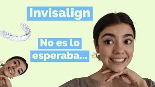 ¿Es INVISALIGN tan bueno como parece PROS y CONTRAS que he encontrado Mi experiencia 2 [upl. by Aneg]