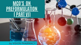 MCQ on Preformulation  Part VI [upl. by Haik]