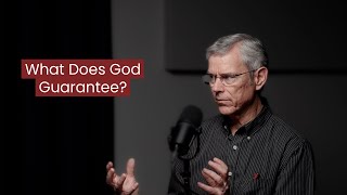 What Does God Guarantee — John Coblentz [upl. by Sarad]