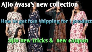 Ajio New Avasa collections How to get free shipping for 1 productAjio tricks [upl. by Ecyle116]