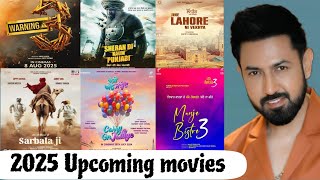 Gippy Grewal 2025 Upcoming Movies  Manje Bistre 3  Carry On Jattiye  Sarbala Ji  Punjabi Movie [upl. by Idissak387]