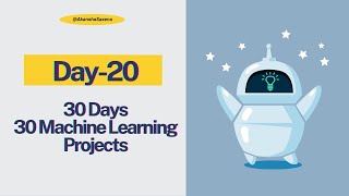 Day 20  30 Days 30 ML Projects Create a Topic Model Using Latent Dirichlet Allocation LDA [upl. by Ten]