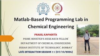 NPTEL  MATLAB Based Programming Lab in Chemical Engineering  Week 11 [upl. by Eolhc438]