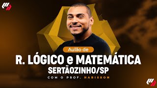 SERTÃOZINHOSP  AULÃO DE MATEMÁTICARLÓGICO [upl. by Oletha]