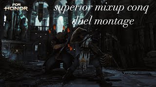 Conqueror Duel Montage 5 superior mixups for honor [upl. by Eiruam]