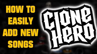 How To Get SONGS On Clone Hero V10 2023 [upl. by Katzman]