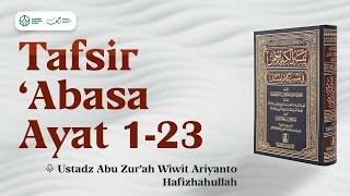 37 Tafsir AlQuran Juz Amma  Surah Abasa  Ayat 1  23 [upl. by Omor]