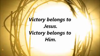 Todd Dulaney  Victory Belongs to Jesus Lyrics [upl. by Llebiram]