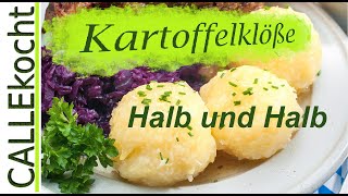 Kartoffelklöße halb und halb  super einfach zubereiten Das Rezept [upl. by Ortensia954]