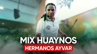 Mix Huaynos Hermanos Ayvar en vivo [upl. by Warfore]