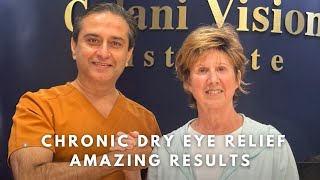 Chronic Dry Eye Relief Amazing Results [upl. by Iborian]