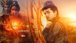 Aladdin Season 4 Coming Soon  Big News For Aladdin Fans  New Promo Launch  Filmy News aladdin [upl. by Edgar]