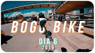 🚳MTB vs FIXIE por Bogotá 🌎MTB BOGOBIKE DÍA 6  2019 [upl. by Onida]