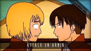 Attack on Armin [upl. by Iphlgenia]