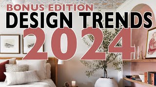 DESIGN TRENDS 2024 BONUS  Interior Design  Bonus edition [upl. by Essilem117]