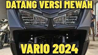 VARIO 2024 TERBARU SUDAH DATANG VERSI KEREN YANG KAMU TUNGGU TAMPILAN MEWAH DENGAN FITUR CANGGIH [upl. by Verene]