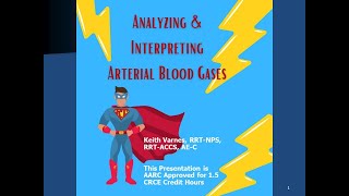 Analyzing amp Interpreting Arterial Blood Gases [upl. by Ashlee]