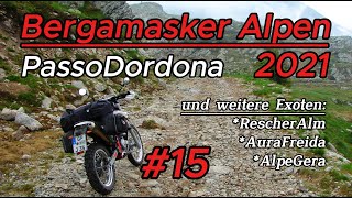 15 Bergamasker Alpen 2021  Pso Dordona ua [upl. by Aylsworth]