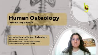 Introduction to Human Osteology  Introductory Lecture  SCHGFOC23IHO  osteology [upl. by Uaerraj]