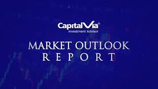 CapitalVia  Investment Advisor  Market Outlook Report  5th October [upl. by Naujet]