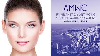 Aesthetic amp AntiAging Medicine World Congress  AMWC 2019 [upl. by Marti]