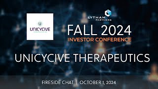 Unicycive Therapeutics Fireside Chat  Lytham Partners Fall 2024 Investor Conference [upl. by Namialus]