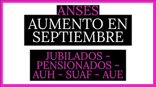 anses AUMENTO a JUBILADOS  PENSIONADOS  AUH  AUE  SUAF  aumento ANSES 2020 [upl. by Carla334]