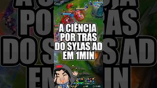 A CIÊNCIA DO SYLAS AD EXPLICADA leagueoflegends sylas wildrift cblol riotgames [upl. by Widera]