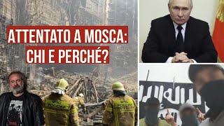 Attentato a Mosca chi e perché [upl. by Enitsirhk]