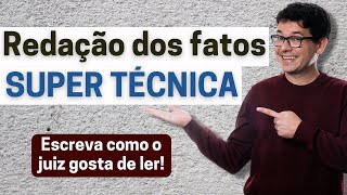 Técnica de REDAÇÃO dos FATOS [upl. by Sterne]