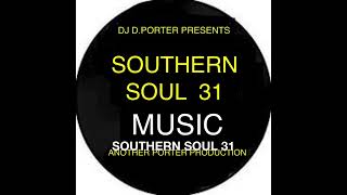 SOUTHERN SOUL MUSIC 31 [upl. by Kho]