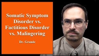 What are the Differences Between Somatic Symptom Disorder Factitious Disorder amp Malingering [upl. by Idou799]