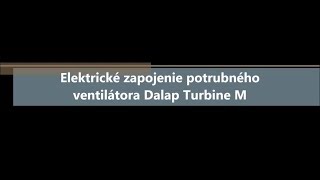 Zapojenie Dalap Turbine M [upl. by Audwen]