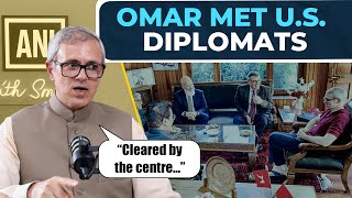 quotCleared by Centre Omar Abdullah on His Meeting with US Diplomats [upl. by Andy]