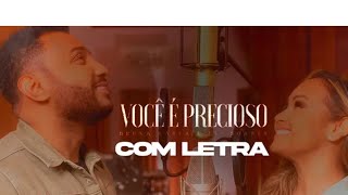 Você e Prescioso  Bruna Carla e Eli Soares  com letra [upl. by Stefan]