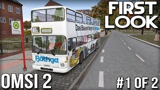 OMSI2  First Look  Part 1 of 2 Bus Simulator [upl. by Einre137]