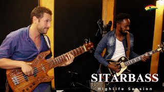 Sitarbass Highlife Session  KyenKye Bi [upl. by Siegel]