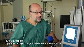 Operacje tarczycy  neuromonitor [upl. by Eibrad]