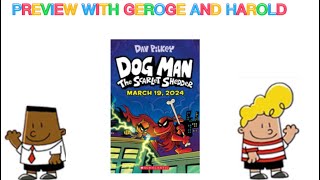 Dog Man 12 Preview with George and Harold [upl. by Adamis]