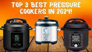 Top 3 Best Pressure Cookers in 2024 Do not buy without watching the video [upl. by Sanders]