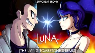 Luna Remix  Eurobeat Brony [upl. by Meeka890]