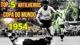 Top 5 Artilheiros da Copa do Mundo de 1954 [upl. by Irehj]