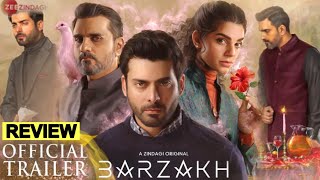 Barzakh  Upcoming Drama  Trailer Review  Fawad Khan amp Sanam Saeed  News  Khushal Khan [upl. by Egduj]