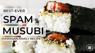 BESTEVER SPAM MUSUBI  Hawaiian family recipe for the iconic localstyle snack [upl. by Philomena]